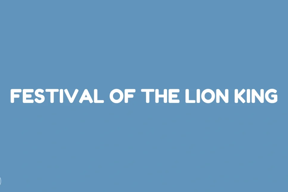 Festival of the Lion King