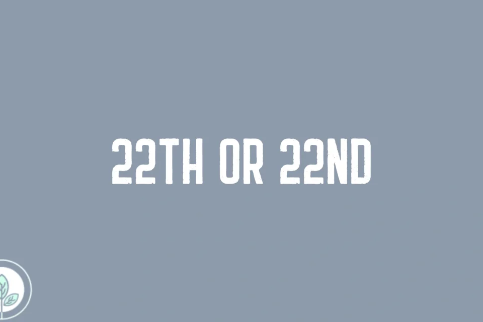 22th or 22nd